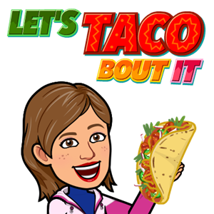 Lets taco bout it. 