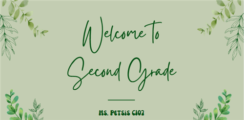 Welcome to Second Grade